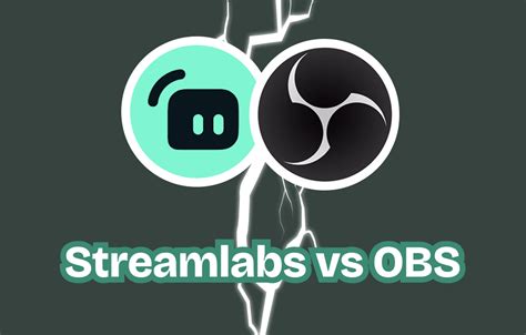 Streamlabs vs. OBS: Which One To Choose 